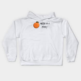 Pretty as a peach Kids Hoodie